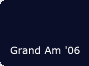 Grand Am '06